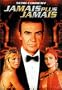 James Bond, Jamais plus jamais