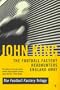 The Football Factory Trilogy