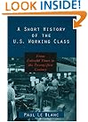 Short History of Us Working Class (Revolutionary Studies)
