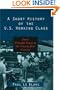 Short History of Us Working Class (Revolutionary Studies)