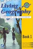 Living Geography: Homework and Assessment Bk. 1 (Nelson Living Geography)