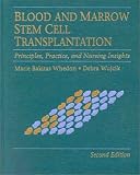 Blood and Marrow Stem Cell Transplantation, Second Edition (Jones and Bartlett Series in Oncology) 