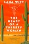 The Heart of a Thirsty Woman
