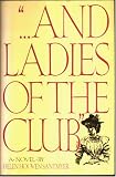 And Ladies of the Club