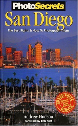 PhotoSecrets San Diego: The Best Sights and How To Photograph Them