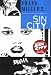 Sin City - Booze, Broads and Bullets