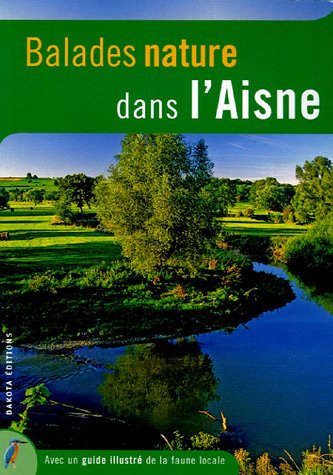 City Travel Guides Discounted  Livres : Balades nature dans l'Aisne