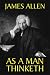As a Man Thinketh