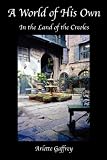 A World of His Own: In the Land of the Creoles