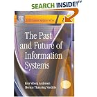 Click here to buy Past and Future of Information Systems by  Kim Viborg Andersen and Morten Thanning Vendelo.