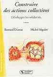 Construire des actions collectives : Développer les solidarités