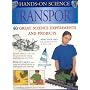 Transport: 40 Great Science Experiments and Projects (Hands-on science)
