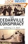 The Cedarville Conspiracy: Indicting U.S. Steel
