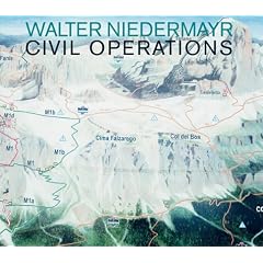 Walter Niedermayr. Zivile Operationen / Civil Operations