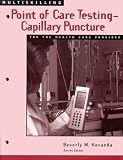 Multiskilling: Point Of Care Testing for the Health Care Provider (Delmar's Multiskilling Series)