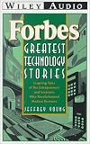 Review Penton Overseas Inc.,U.S.  / Forbes Greatest Technology Stories: Inspiring Tales of the Entrepreneurs and Inventors Who Revolutionised Modern Business (Wiley Audio)