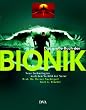 Das gro�e Buch der Bionik: Neue Technologien nach dem Vorbild der Natur