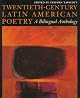 Twentieth-Century Latin American Poetry: A Bilingual Anthology (Texas Pan American Series)