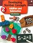Developing Number Concepts, Book 2: Addition and Subtraction