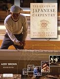 The Genius of Japanese Carpentry: Secrets of an Ancient Craft