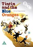Tintin and the Blue Oranges [DVD]