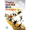 Tintin and the Blue Oranges [DVD]