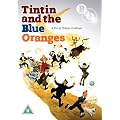 Tintin and the Blue Oranges [DVD]