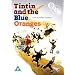 Tintin and the Blue Oranges [DVD]