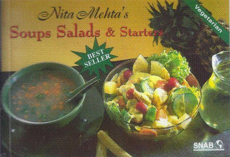 Buy Nita Mehta’s Soups Salads and Starters