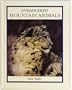 Endangered Mountain Animals (Endangered Animals (Crabtree Hardcover))