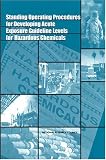  : Standing Operating Procedures for Developing Acute Exposure Guideline Levels for Hazardous Chemicals