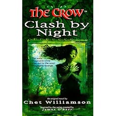 The Crow: Clash by Night (The Crow)