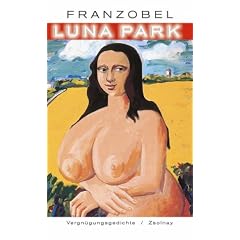 Luna Park: Vergn�gungsgedichte