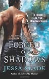 Forged of Shadows: A Novel of the Marked Souls