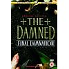 The Damned: Final Damnation - The Reunion Concert [DVD]
