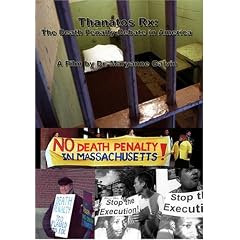 Thanatos Rx: The Death Penalty Debate in America by 