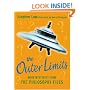The Outer Limits: More Mysteries from the Philosophy Files