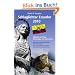 Schlaglichter Ecuador 2010: Highlights und Tipps, Geheimtipps und Kuriosit�ten