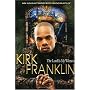 Kirk Franklin - The Lord Is My Witness [2007] [DVD]