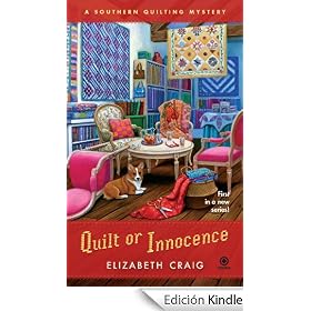 Quilt or Innocence: A Southern Quilting Mystery