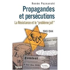 Propagandes et pers�cutions : La R�sistance et le