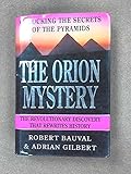 The Orion mystery : unlocking the secrets of the pyramids