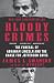 Bloody Crimes: The Funeral of Abraham Lincoln and the Chase for Jefferson Davis (P.S.)