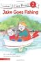 I Can Read Jake Goes Fishing