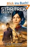 Star Trek - Destiny 01: G�tter der Nacht