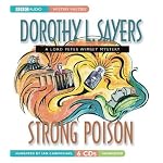 Strong Poison: A Lord Peter Wimsey and Harrie Vane Mystery book cover