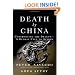 Death by China: Confronting the Dragon - A Global Call to Action