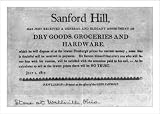 Historic Print (L): [Broadside]: Sanford Hill, has just received...dry goods and hardware which he will disp