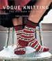 Vogue Knitting The Ultimate Sock Book: History*Technique*Design