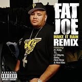 Make It Rain (Remix) (Explicit) (Feat. R. Kelly, T.I., Lil Wayne, Baby, Rick Ross and Ace Mac)
